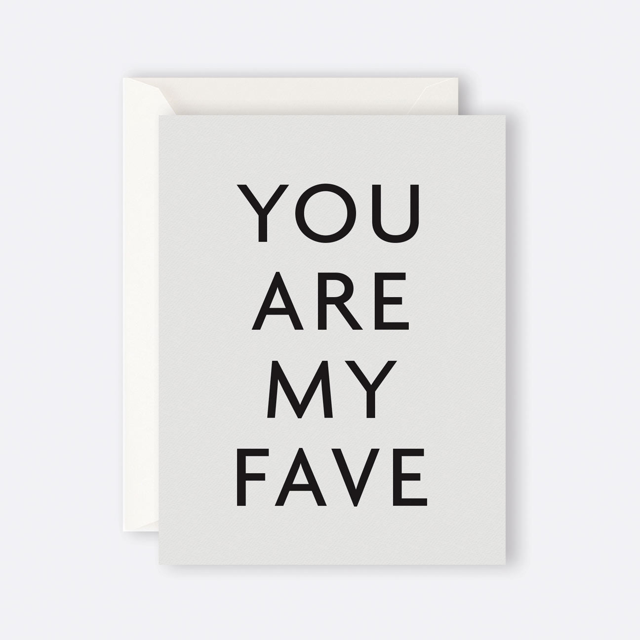 Card | You Are My Fave by FATHER RABBIT (card-you-are-my-fave)